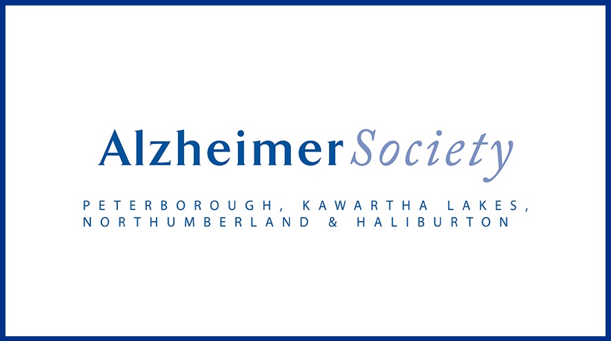 The Alzheimer Society of Peterborough, Kawartha Lakes, Northumberland and Haliburton is dedicated to improving the quality of life for those living with Alzheimer's disease and other dementias and advancing the search for the cause and cure.